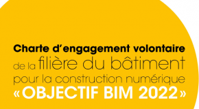 Objectif BIM 2022 : charte d’engagement volontaire