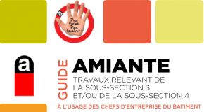 INFO TECHNIQUE - Guide Amiante à l'usage des chefs d'entreprise du Batiment