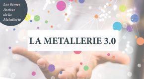 Venez aux 8èmes Assises de la Métallerie !
