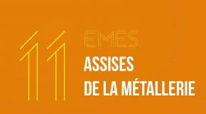 Les 11èmes Assises de la métallerie auront lieu le 10 septembre 2020 à Paris