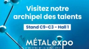 METAL EXPO 2021 ! Venez visiter l'Archipel des talents