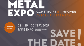 Un nouveau souffle pour METAL EXPO 2027 ! 