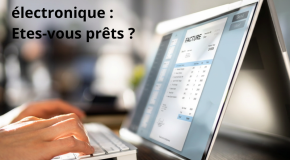Facturation élecyronique : êtes-vous prêts ? 