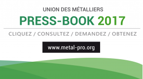 Press-Book 2017 de l’Union des Métalliers
